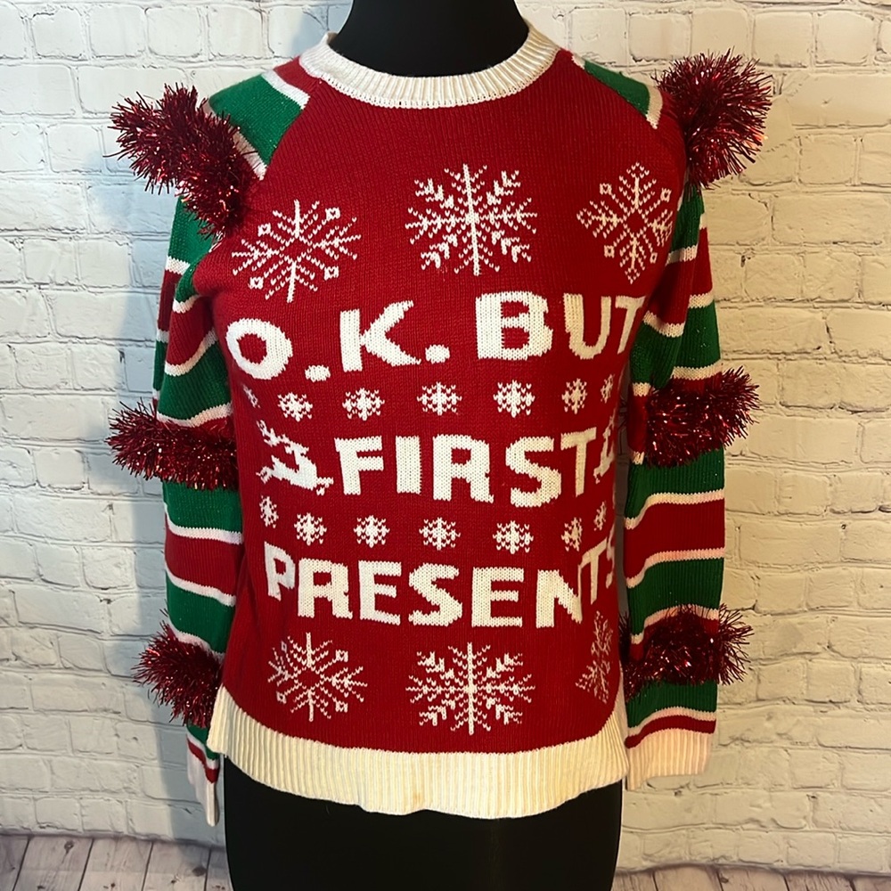 Ugly Christmas sweater. Says OK BUT PRESENTS FIRST. Preloved in great condition